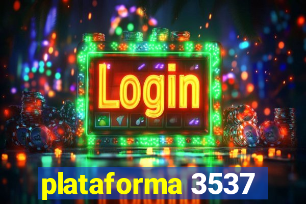 plataforma 3537